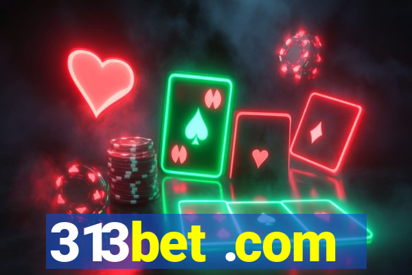 313bet .com